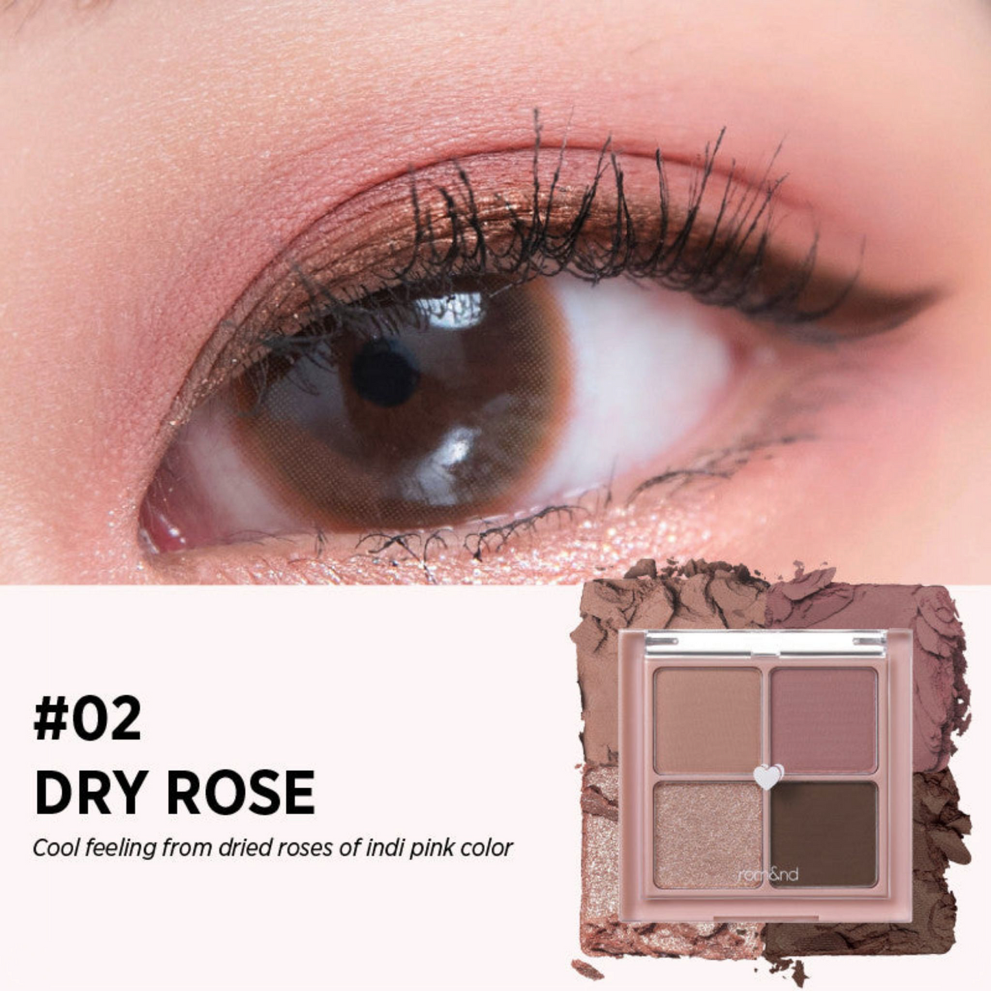 ROM&ND Better Than Eyes 02 Dry Rose, paletă de farduri pentru un machiaj romantic și elegant