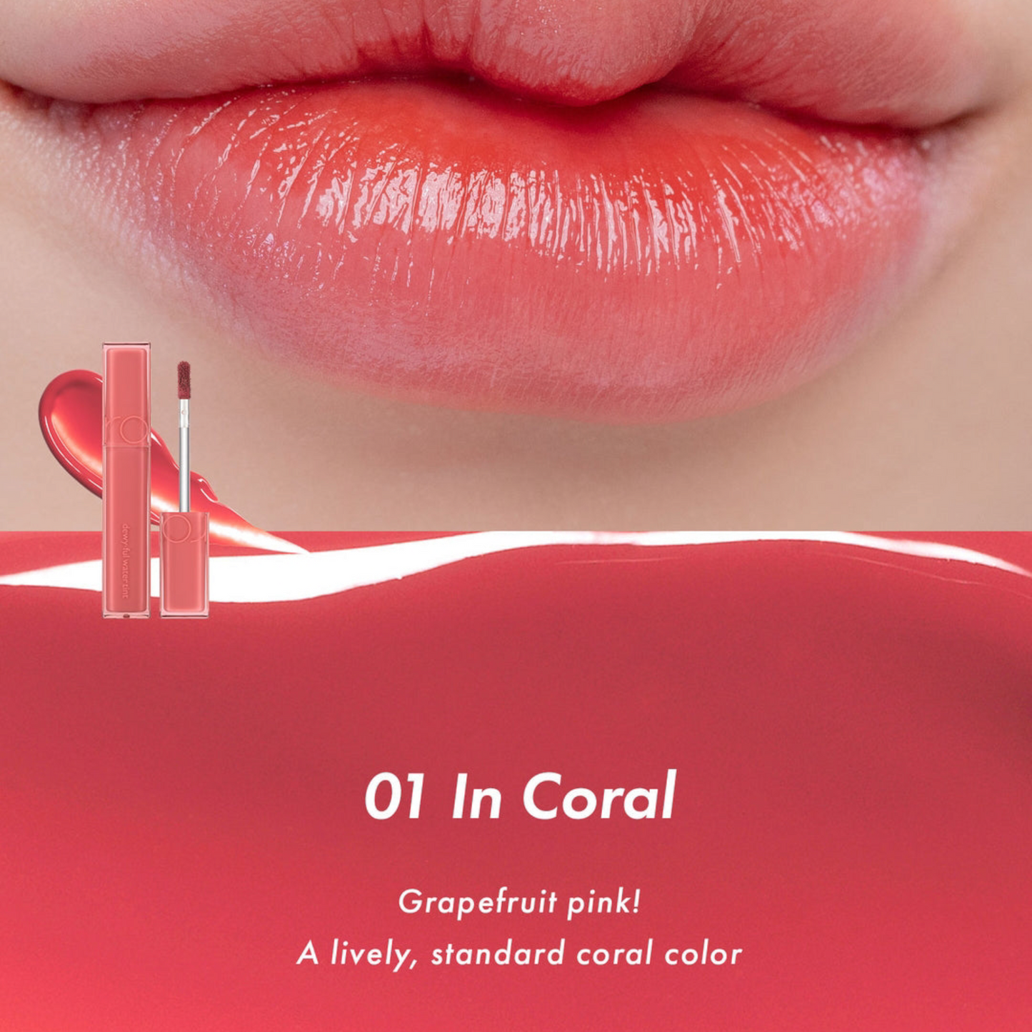 ROM&ND Dewyful Water Tint 01 In Coral, ruj lichid corai care oferă buzelor o culoare fresh și un finish strălucitor