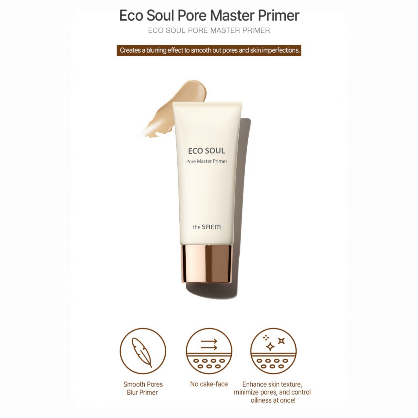 The SAEM Eco Soul Pore Master Primer, primer matifiant care minimizează porii și menține machiajul intact mai mult timp