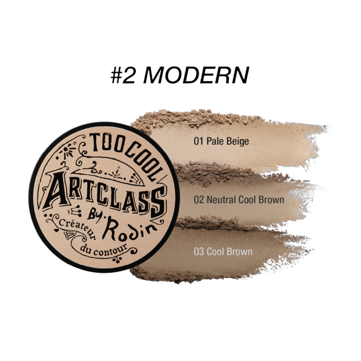 Too Cool For School Artclass by Rodin 02 Modern, pudră de contur versatilă care definește trăsăturile și oferă un aspect natural