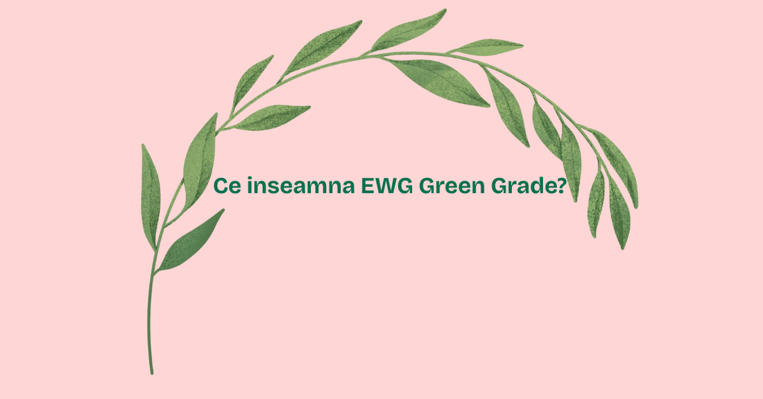 Imagine cu titlul Ce inseamna EWG Green Grade si elemente grafice naturale