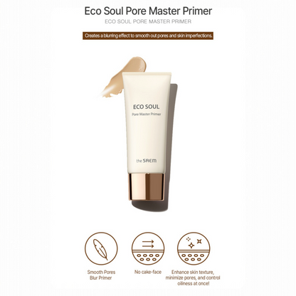 The SAEM Eco Soul Pore Master Primer, primer matifiant care minimizează porii și menține machiajul intact mai mult timp